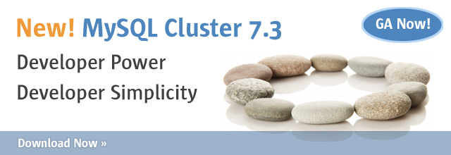 Banner: MySQL Cluster 7.3 GA, Download Now